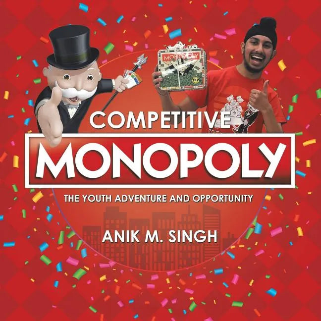 Competitive Monopoly: The Youth Adventure and Opportunity - Paperback