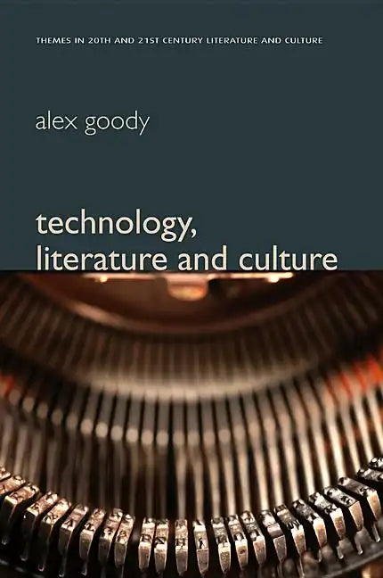 Technology, Literature and Culture - Hardcover