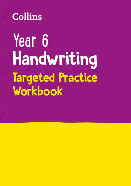 Year 6 Handwriting Targeted Practice Workbook: For the 2023 Tests - Paperback