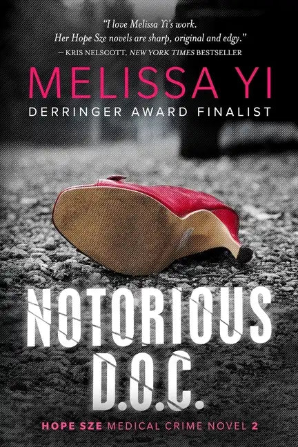 Notorious D.O.C.: Hope Sze Medical Thriller - Paperback