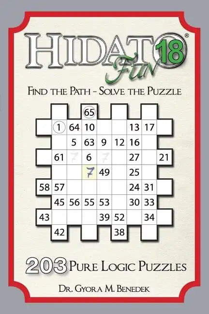 Hidato fun 18: 203 New Logic Puzzles - Paperback