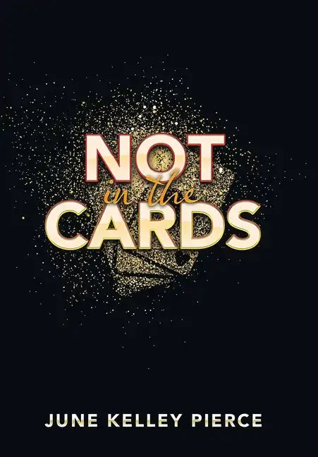 Not in the Cards - Hardcover