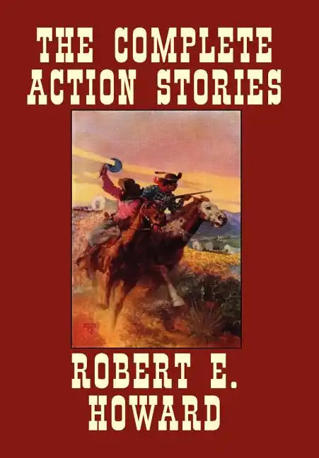 The Complete Action Stories - Hardcover