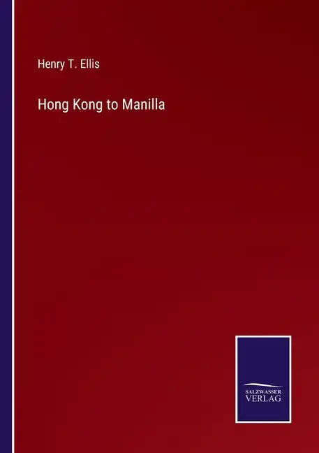 Hong Kong to Manilla - Paperback