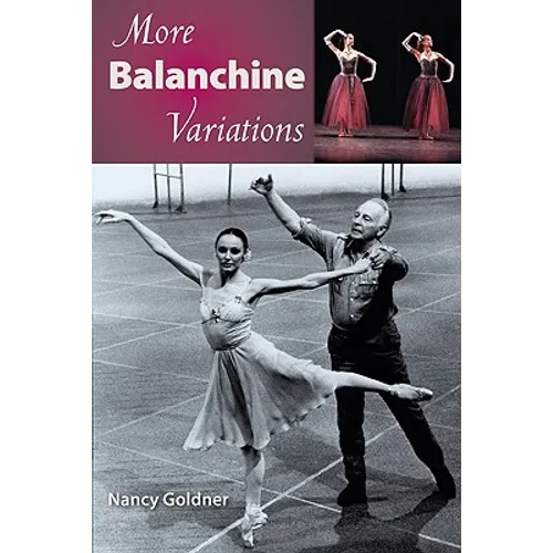 More Balanchine Variations - Paperback
