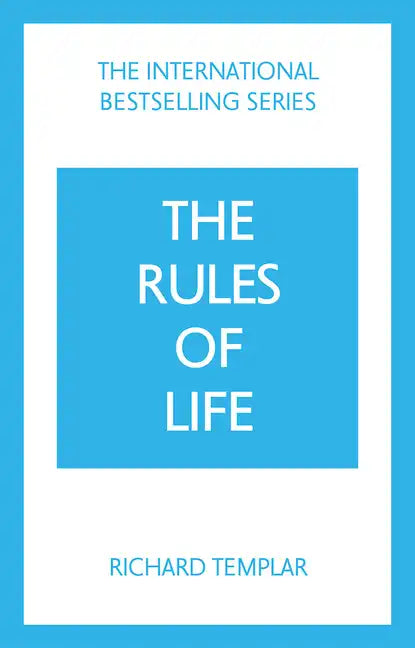 The Rules of Life: A Personal Code for Living a Better, Happier, More Successful Kind of Life - Paperback