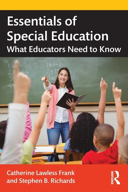 Essentials of Special Education: What Educators Need to Know - Paperback