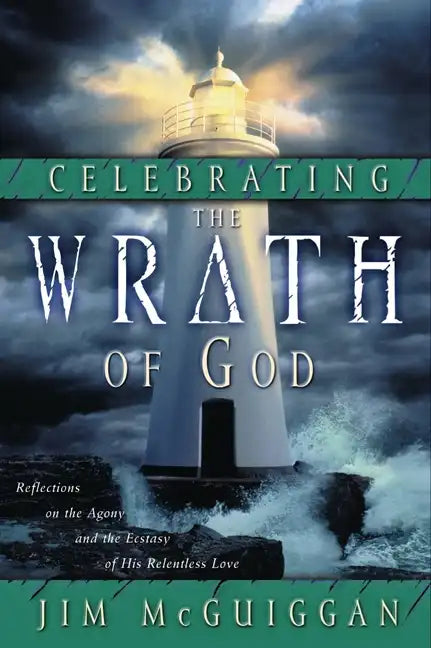 Celebrating the Wrath of God - Paperback