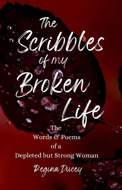 The Scribbles of my Broken Life - Paperback