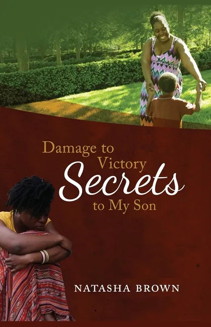Damage to Victory: Secrets to My Son - Paperback