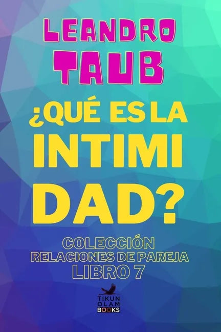 ¿Qué es la intimidad? - Paperback