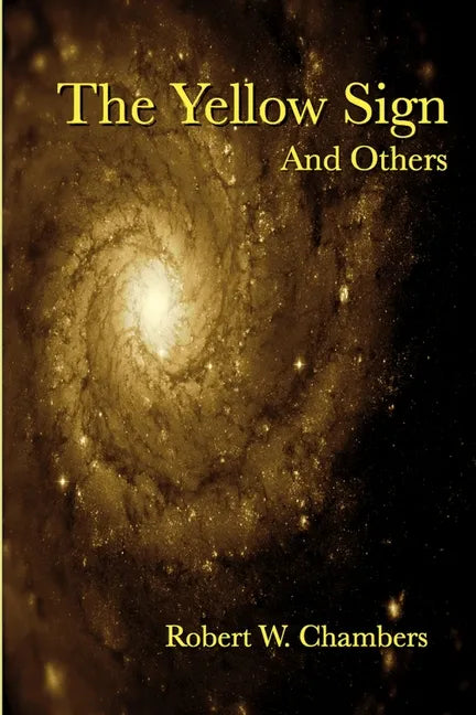 The Yellow Sign and Others - Paperback