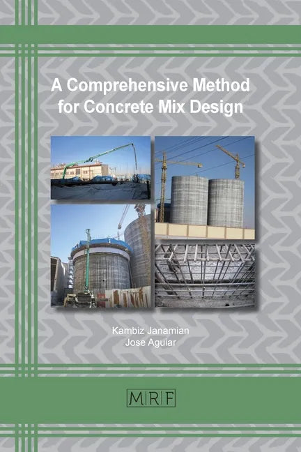 A Comprehensive Method for Concrete Mix Design - Paperback