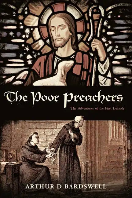 The Poor Preachers: The Adventures of the First Lollards - Paperback