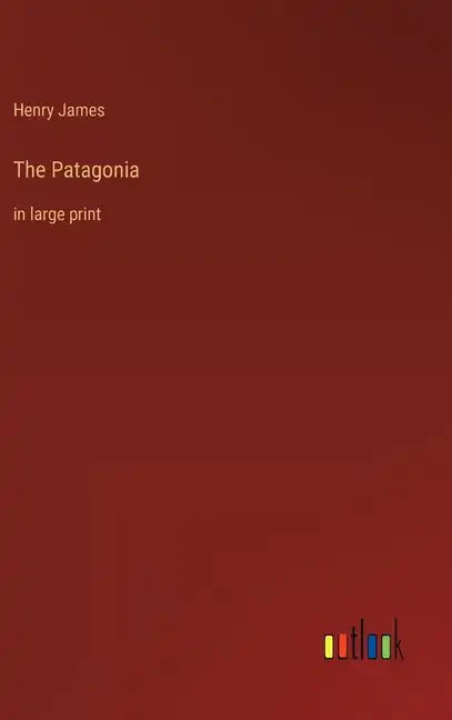 The Patagonia: in large print - Hardcover