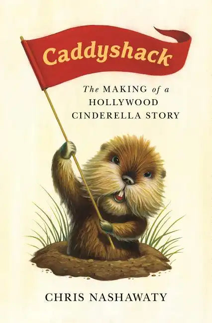 Caddyshack: The Making of a Hollywood Cinderella Story - Paperback