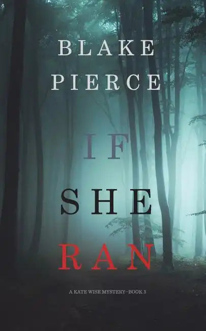 If She Ran (A Kate Wise Mystery-Book 3) - Paperback