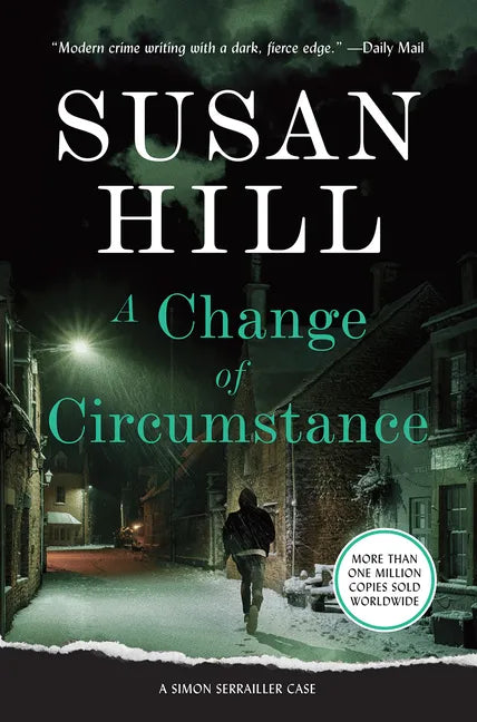 A Change of Circumstance: A Simon Serrailler Case - Hardcover