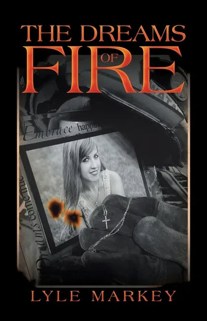 The Dreams of Fire - Paperback