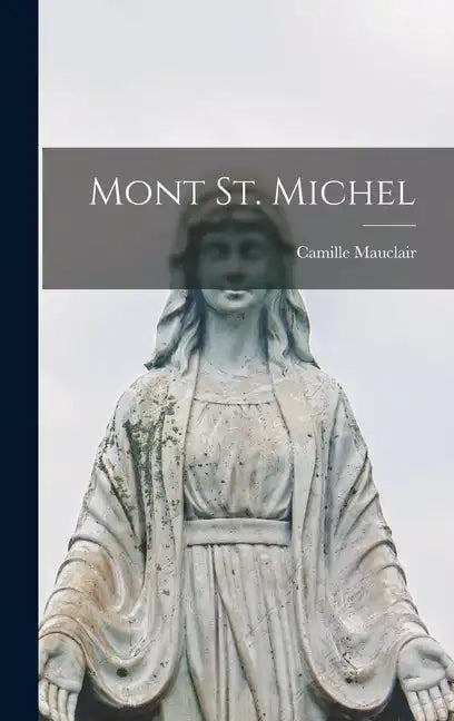 Mont St. Michel - Hardcover