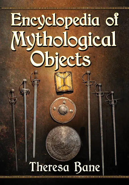 Encyclopedia of Mythological Objects - Paperback