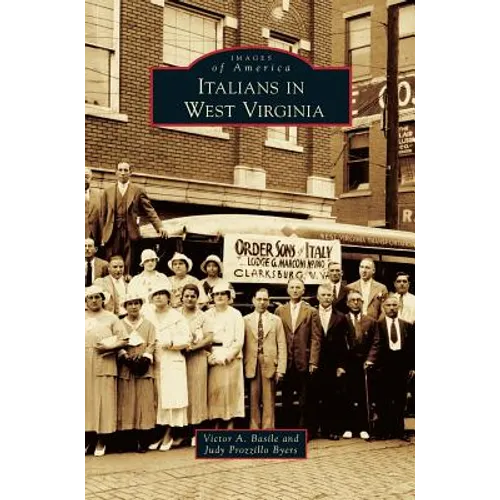Italians in West Virginia - Hardcover