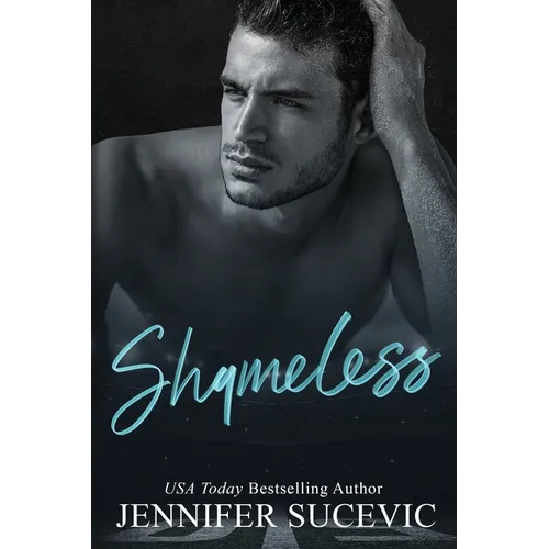 Shameless: A Forbidden Slight Age Gap New Adult College Sports Romance - Paperback
