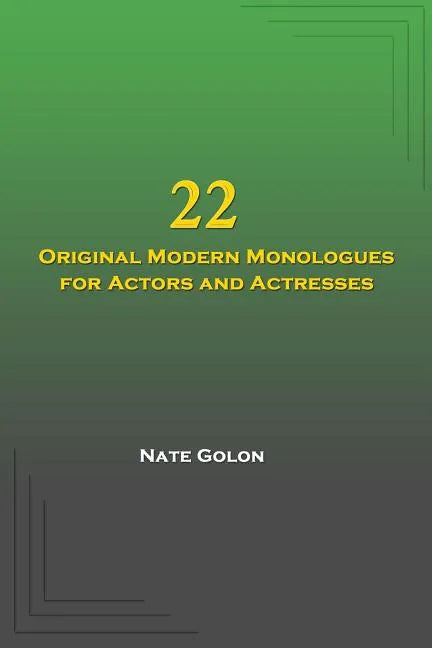 22 Original Modern Monologues for Actors and Actresses - Paperback