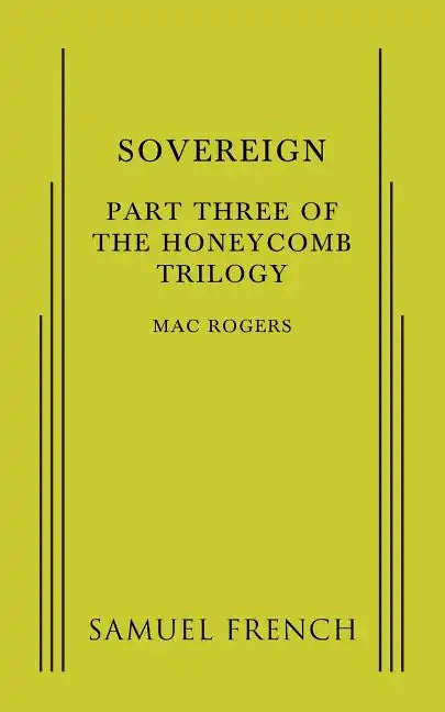 Sovereign: Part Three of The Honeycomb Trilogy - Paperback