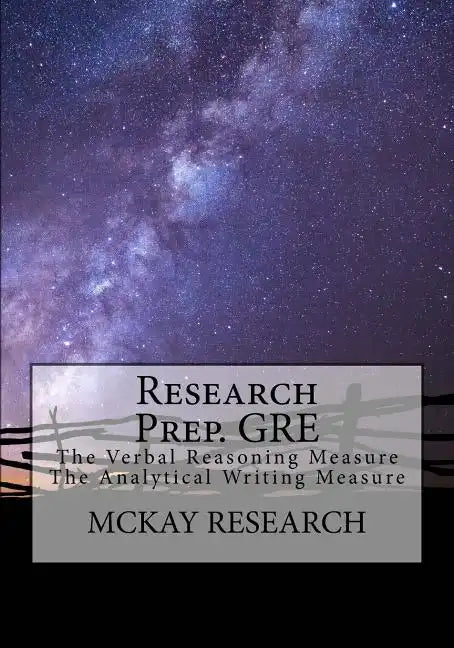 Research Prep. GRE: The Verbal Reasoning Measure, The Analytical Writing Measure - Paperback
