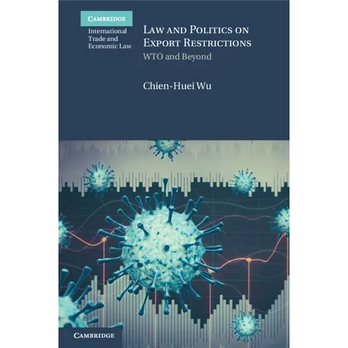 Law and Politics on Export Restrictions - Paperback