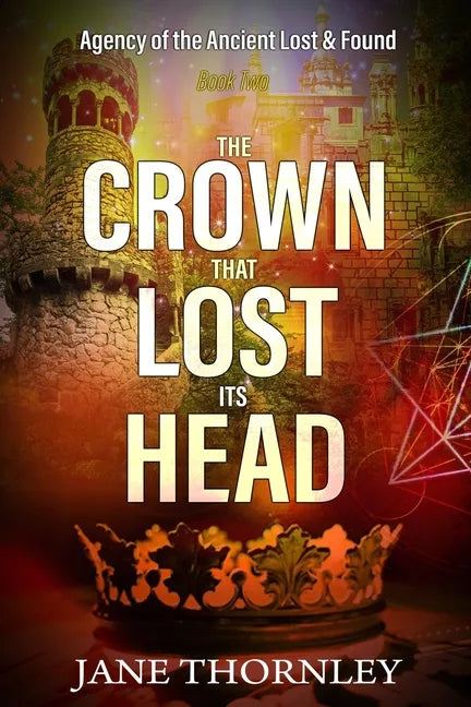 The Crown that Lost its Head: A Historical Mystery Thriller - Paperback