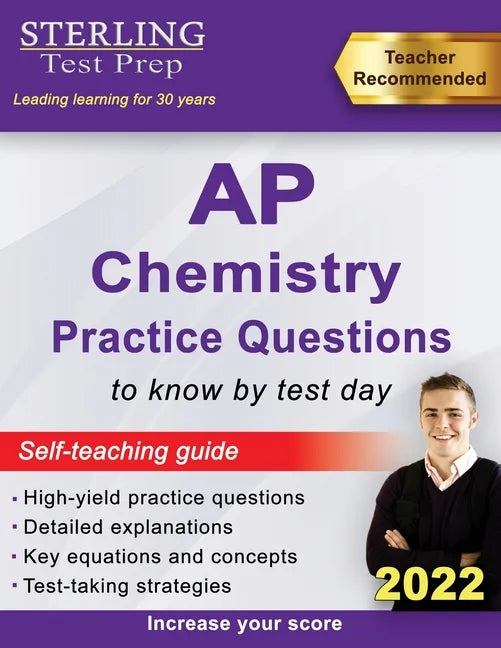 Sterling Test Prep AP Chemistry Practice Questions: High Yield AP Chemistry Questions & Review - Paperback