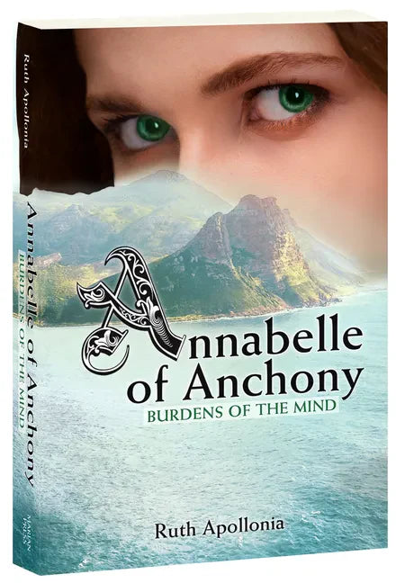 Annabelle of Anchony: Burdens of the Mind - Paperback