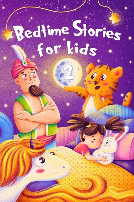 Bedtime Stories for kids 2: Five minute stories for boys and girls 4-8 years old - Paperback