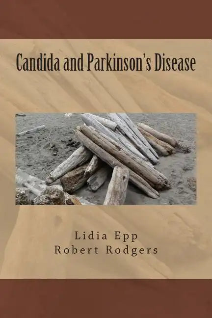 Candida and Parkinson's Disease - Paperback