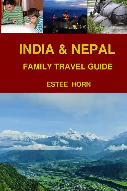 India & Nepal: Family Travel Guide - Paperback