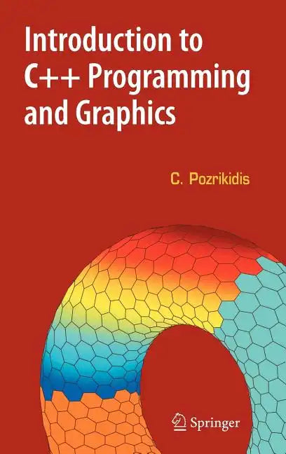 Introduction to C++ Programming and Graphics - Hardcover