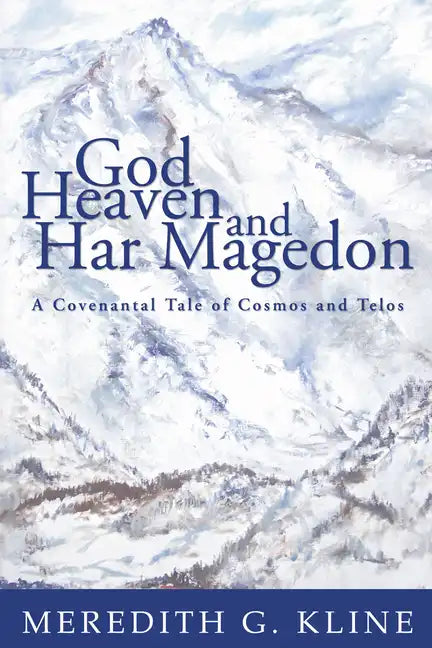 God, Heaven, and Har Magedon - Hardcover