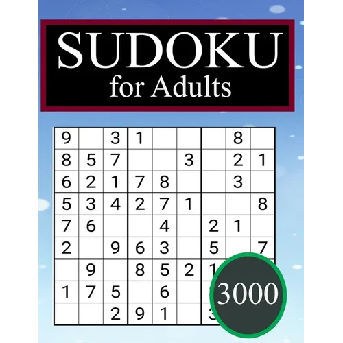 3000 Sudoku for Adults: 3000 SUDOKU Easy to hard Sudoku Puzzles with Solutions paperback game suduko puzzle books for adults large print sudok - Paperback