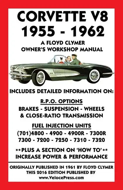 Corvette V8 1955-1962 Owner's Workshop Manual - Paperback
