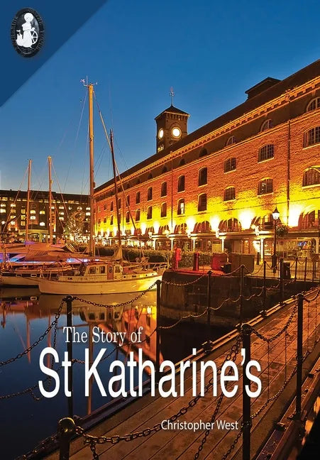 The Story of St Katharine's - Paperback
