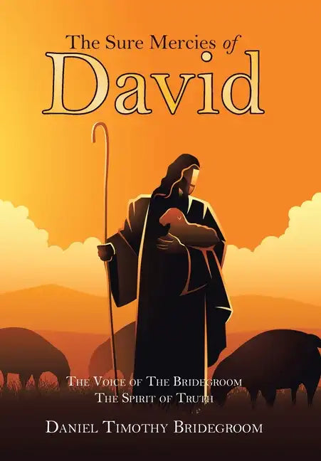 The Sure Mercies of David - Hardcover