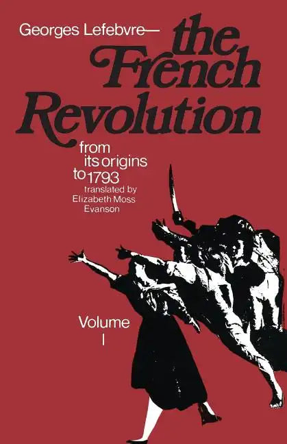 The French Revolution: From Its Origins to 1793 - Paperback