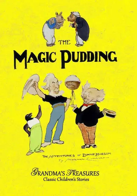 The Magic Pudding - Hardcover