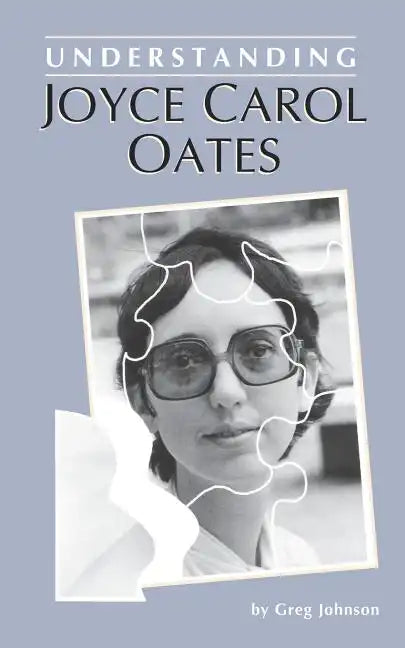 Understanding Joyce Carol Oates - Paperback