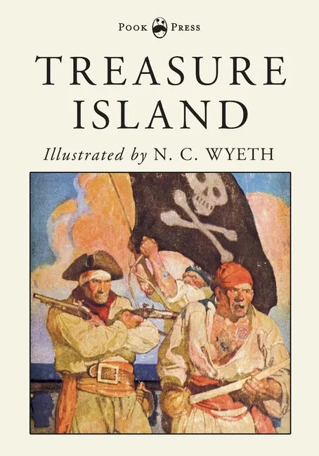 Treasure Island - Illustrated by N. C. Wyeth - Paperback