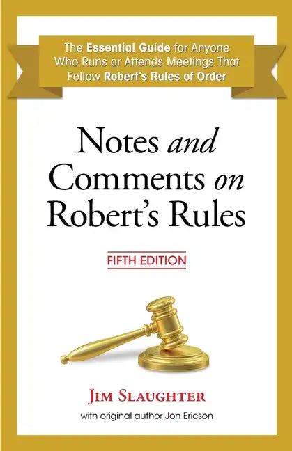 Notes and Comments on Robert's Rules, Fifth Edition - Paperback