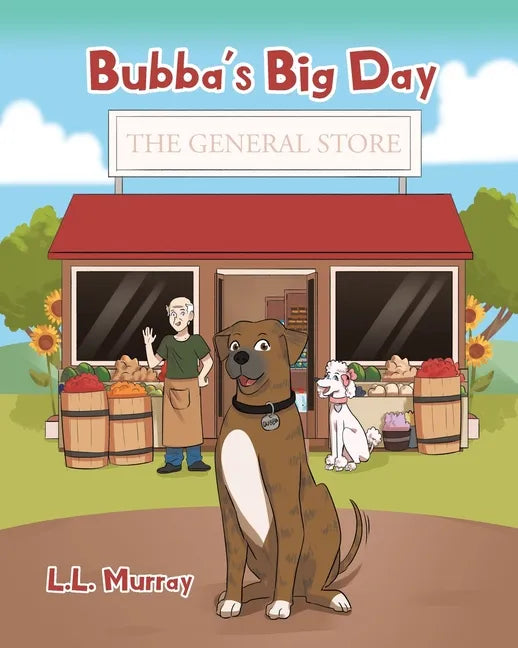 Bubba's Big Day: The General Store - Paperback