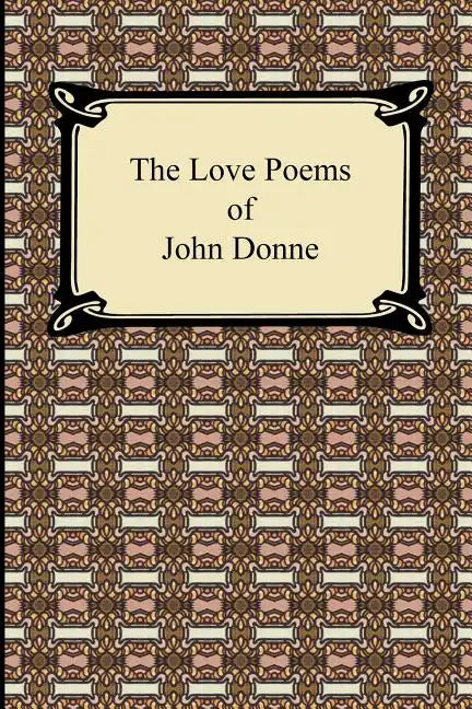 The Love Poems of John Donne - Paperback